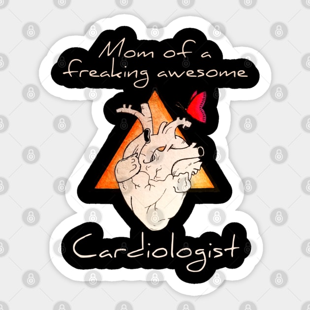 Mom Of A Cardiologist Gift Idea Sticker by JammyPants